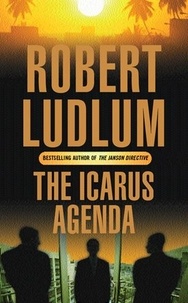 Robert Ludlum - The Icarus Agenda.