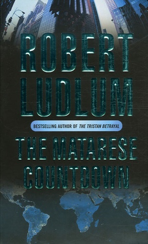 Robert Ludlum - The Matarese Countdown.