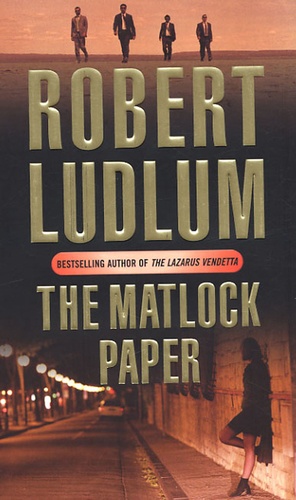 Robert Ludlum - The Matlock Paper.