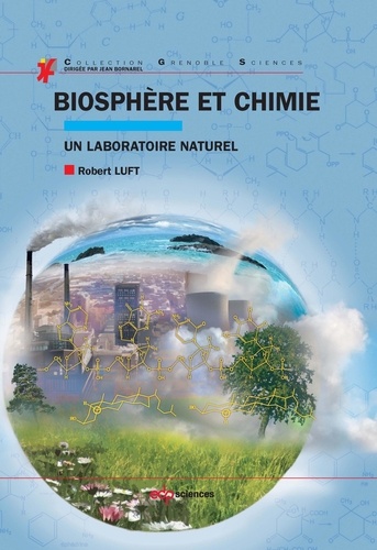 Biosphère et chimie. Un laboratoire naturel