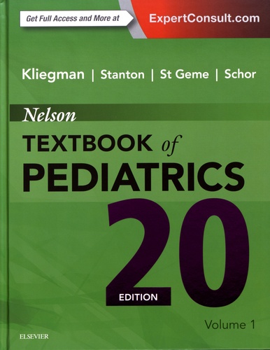 Nelson Textbook of Pediatrics. Volume 1 20th edition