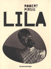 Robert M. Pirsig - Lila.