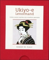 Robert-M Place - Ukiyo-e Lenormand - Cartes oracles inspirées de la tradition japonaise. Avec 36 cartes.