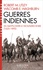 Guerres indiennes. Du Mayflower à Wounded Knee