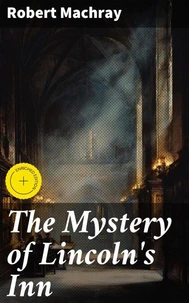 The Mystery of Lincoln's Inn