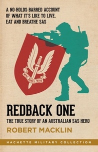 Robert Macklin - Redback One - The true story of an Australian SAS hero.