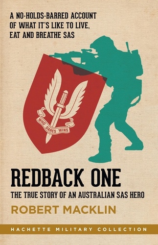 Redback One. The true story of an Australian SAS hero