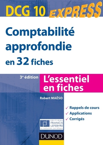 Robert Maéso - Comptabilité approfondie DCG 10 - 3e édition - en 32 fiches.