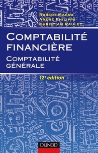 Robert Maéso et André Philipps - Comptabilité financière - 12e ed.