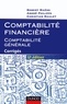 Robert Maéso et André Philipps - Comptabilité financière - Comptabilité générale - 12e éd. - Corrigés.