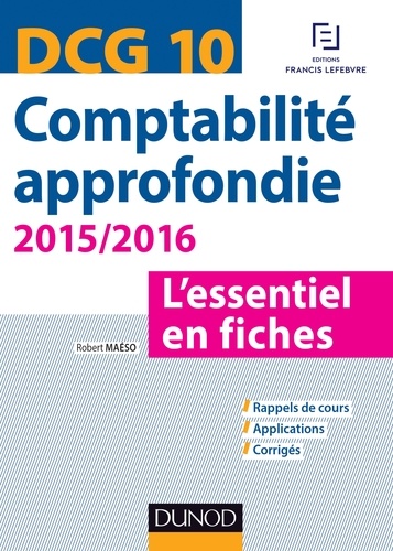Robert Maéso - DCG 10 - Comptabilité approfondie 2015/2016 - L'essentiel en fiches.