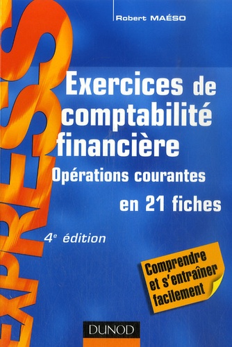 Robert Maéso - Exercices de comptabilité financière - Opérations courantes.