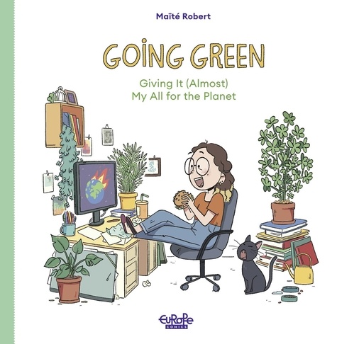 Robert Maïté et Montana Kane - Going Green Giving It (Almost) My All for the Planet.
