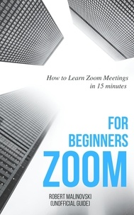  Robert Malinovski - Zoom for Beginners.