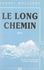 Le long chemin. Parcours d'un Limousin pendant l'Occupation