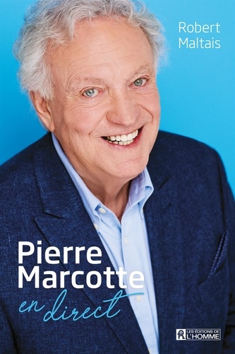 Robert Maltais - Pierre Marcotte en direct - PIERRE MARCOTTE EN DIRECT [NUM].