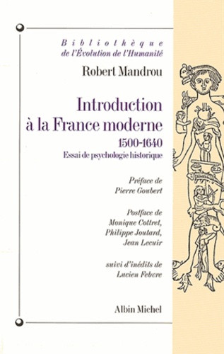 Robert Mandrou et Robert Mandrou - Introduction à la France moderne 1500-1640.