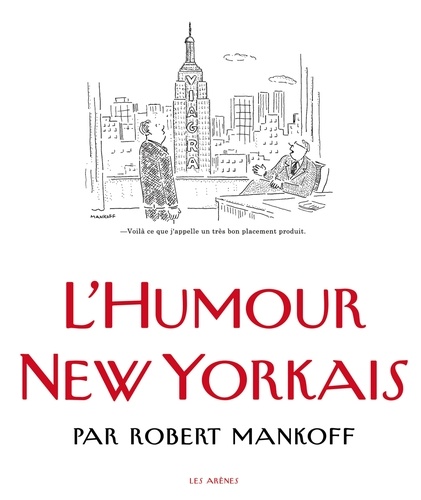 Robert Mankoff - L'humour New Yorkais.