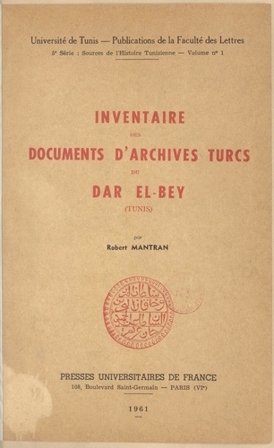Inventaire des documents d'archives turcs du Dar El-Bey (Tunis)