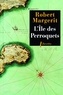 Robert Margerit - L'île des Perroquets.