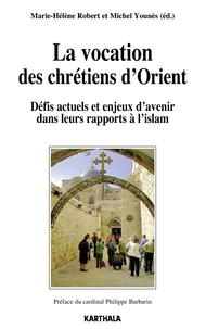 La vocation des chrétiens d'Orient