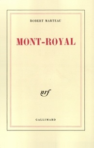 Robert Marteau - Mont-Royal.