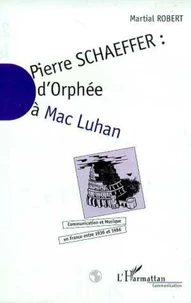 Pierre Schaeffer Tome 2