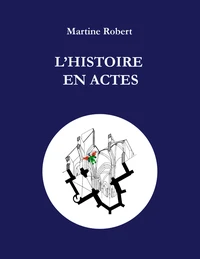 L'histoire en actes