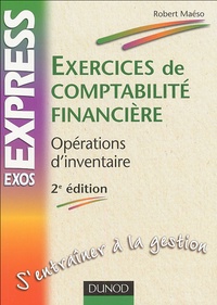 Robert Maséo - Exercices de comptabilité financière - Opérations d'inventaire.