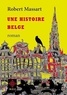 Robert Massart - Une histoire belge.