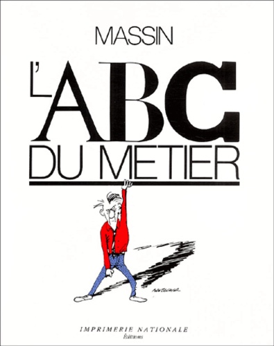 Robert Massin - L'Abc Du Metier (Broche).