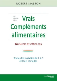 Le guide des vrais compléments alimentaires
