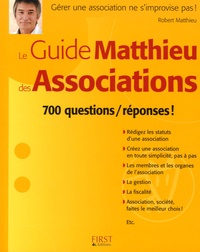 Robert Matthieu - Le Guide Matthieu des Associations.