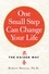 One Small Step Can Change Your Life. The Kaizen Way