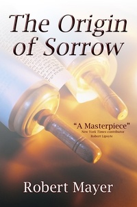  Robert Mayer - The Origin of Sorrow.