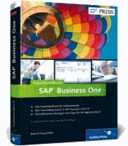 Robert Mayerhofer - Praxishandbuch SAP Business One.