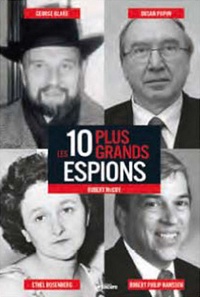 Robert Mc Coy - Les 10 plus grands espions.