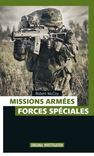 Robert McCoy - Missions armees - forces speciales.