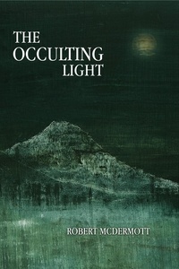  Robert McDermott - The Occulting Light.