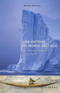 Une histoire du monde arctique
