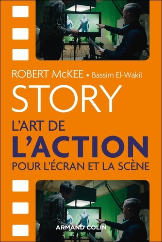 Story - L'art de l'action pour l'écran et la scène