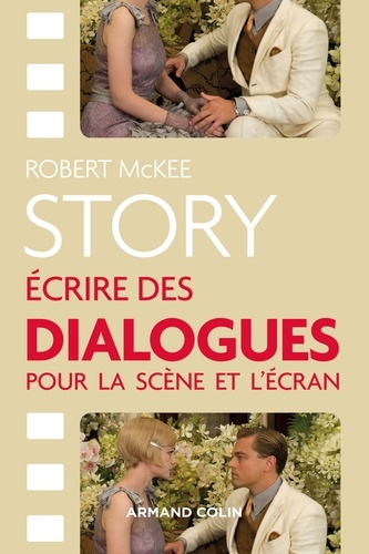 Story. Ecrire des dialogues pour la scène et l'écran