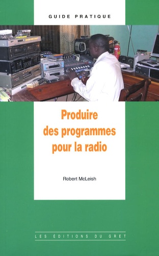 Robert McLeish - Produire des programmes pour la radio.