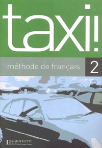 Robert Menand - Taxi ! Méthode de français 2.