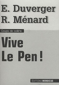 Robert Ménard et Emmanuelle Duverger - Vive Le Pen !.