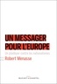 Robert Menasse - Un messager pour l'Europe - Plaidoyer contre les nationalismes.
