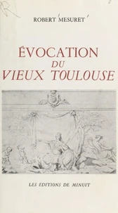 Évocation du vieux Toulouse