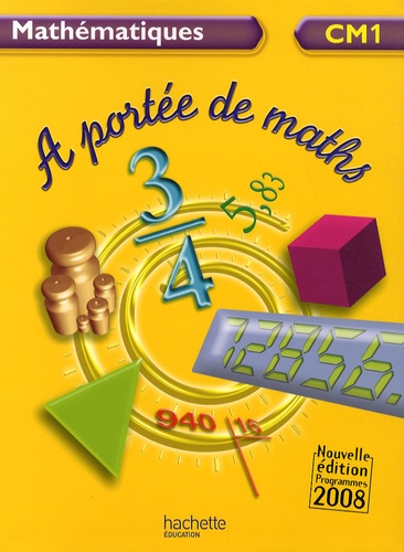 Robert Meunier et Janine Leclec'h-Lucas - Mathématiques CM1 A portée de maths.