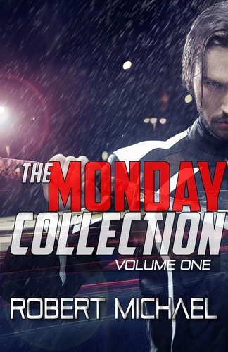  Robert Michael - The Monday Collection - The Monday Collection, #1.