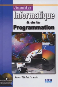 L'essentiel de l'informatique et de la programmation